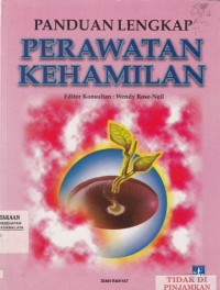 Panduan Lengkap Perawatan Kehamilan