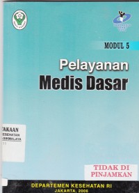 Modul 5 : Pelayanan Medis Dasar