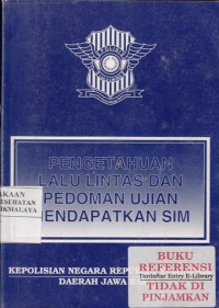 Pengetahuan lalu lintas dan pedoman ujian mendapatkan SIM