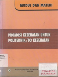 Promosi Kesehatan untuk Politeknik / D3 Kesehatan