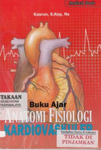 Buku Ajar Anatomi Fisiologi Kardiovaskuler