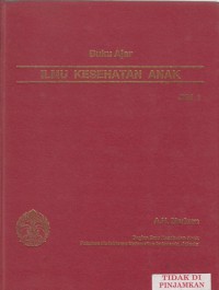 Buku Ajar Ilmu Kesehatan Anak Jilid 1 1996