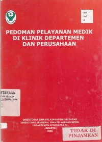 Pedoman Pelayanan Medik di Klinik Departemen dan Perusahaan