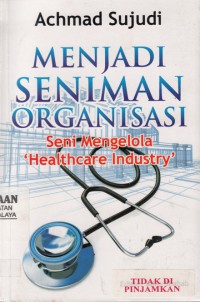 Menjadi Seniman Organisasi