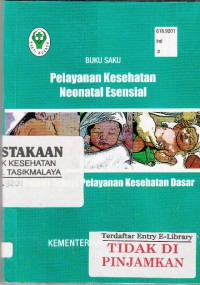 Buku Saku Pelayanan Kesehatan Neonatal Esensial