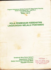 Pola pembinaan kesehatan lingkungan melalui posyandu