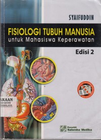 Fisiologi tubuh manusia untuk mahasiswa keperawatan