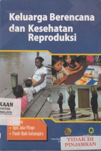 Keluarga Berencana dan Kesehatan Reproduksi