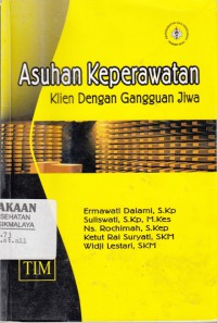 Asuhan Keperawatan Klien dengan Gangguan Jiwa