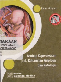 Asuhan Keperawatan pada Kehamilan Fisiologis dan Patologis