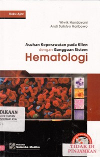 Asuhan Keperawatan pada Klien dengan Gangguan Sistem HEMATOLOGI (2012)