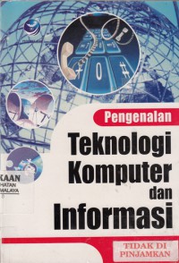 Pengenalan teknologi komputer dan informasi