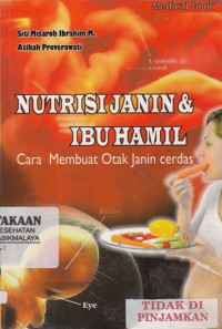 Nutrisi Janin & Ibu Hamil