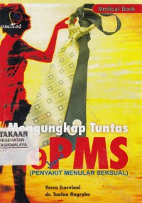 Mengungkap Tuntas 9 Jenis PMS (Penyakit Menular Seksual)