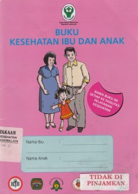 Buku Kesehatan Ibu dan Anak  (2009)