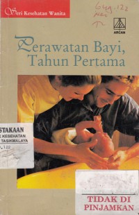 Perawatan Bayi, Tahun Pertama