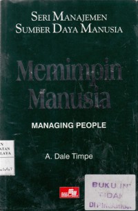 Seri manajemen sumber daya manusia: memimpin manusia (managing people)