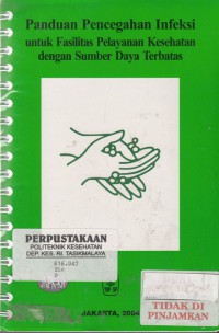 Panduan Pencegahan Infeksi untuk Fasilitas Pelayanan Kesehatan dengan Sumber Daya Terbatas