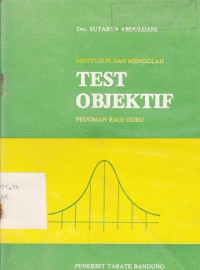 Menyusun dan mengolah test objektif