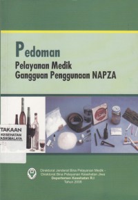 Pedoman Pelayanan Medik Gangguan Penggunaan NAPZA