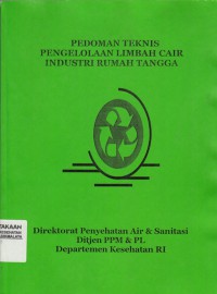 Pedoman teknis pengeloaan limbah cair industri rumah tangga