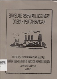 Surveilans kesehatan lingkungan daerah pertambangan