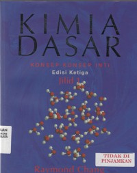 KIMIA DASAR : konsep-konsep inti jilid 1