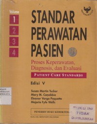 Standar perawatan pasien 1 : proses keperawatan pasien, diagnosis dan evaluasi