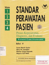 Standar perawatan pasien 4 : proses keperawatan pasien, diagnosis dan evaluasi