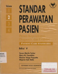 Standar perawatan pasien 2 : proses keperawatan pasien, diagnosis dan evaluasi