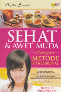 Sehat & awet muda dengan metode tradisional