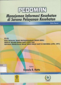 Pedoman manajemen informasi kesehatan di sarana pelayanan kesehatan (2022)