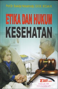 Etika dan hukum kesehatan