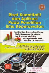 Riset kuantitatif dan aplikasi pada penelitian ilmu keperawatan