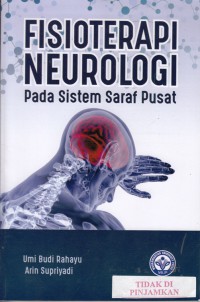 Fisioterapi neurologi pada sistem saraf pusat