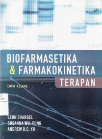 Biofarmasetika dan farmakokinetika terapan