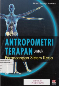 Antropometri terapan: untuk perancangan sistem kerja