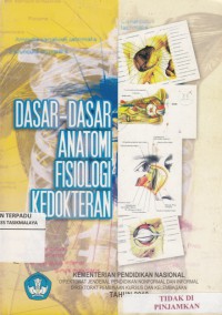 Dasar-dasar anatomi fisiologi kedokteran