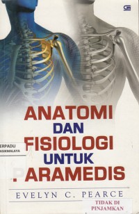 Anatomi dan fisiologi untuk paramedis  (2014)