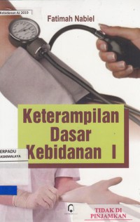 Keterampilan dasar kebidanan 1