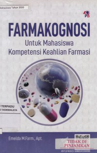 Farmakognosi : untuk mahasiswa kompetensi keahlian farmasi