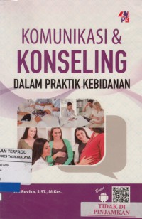 Komunikasi konseling dalam praktik kebidanan