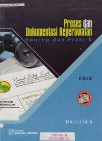 Proses dan dokumentasi keperawatan : konsep dan praktik