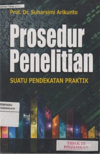 Prosedur penelitian : suatu pendekatan praktek (2014)