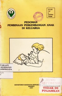 Pedoman Pembinaan Perkembangan Anak di Keluarga