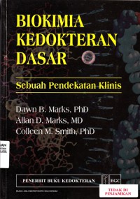 BIOKIMIA KEDOKTERAN DASAR Sebuah Pendekatan Klinis