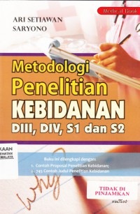 Metodologi Penelitian KEBIDANAN DIII, DIV, S1, S2