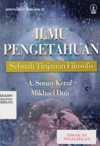 ILMU PENGETAHUAN Sebuah Tinjauan Filosofis