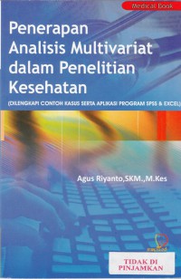 Penerapan analisis multivariat dalam penelitian kesehatan