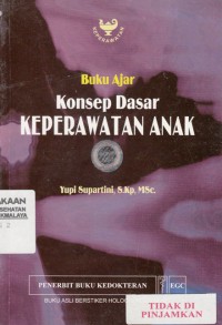 Buku ajar konsep dasar keperawatan anak